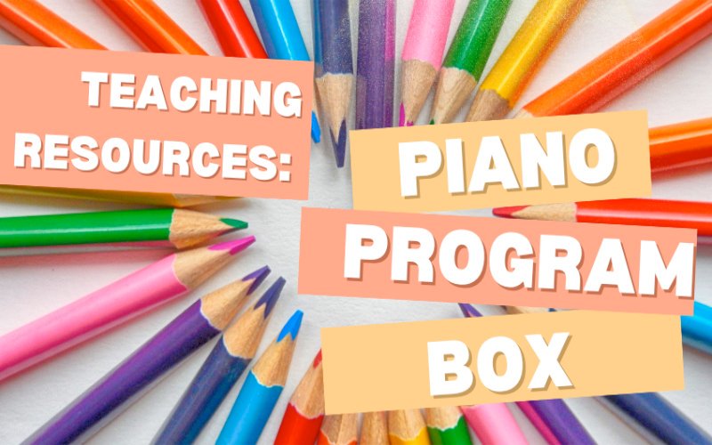 Colorful pencils arranged in a circle with the text Teaching Resources Piano Program Box